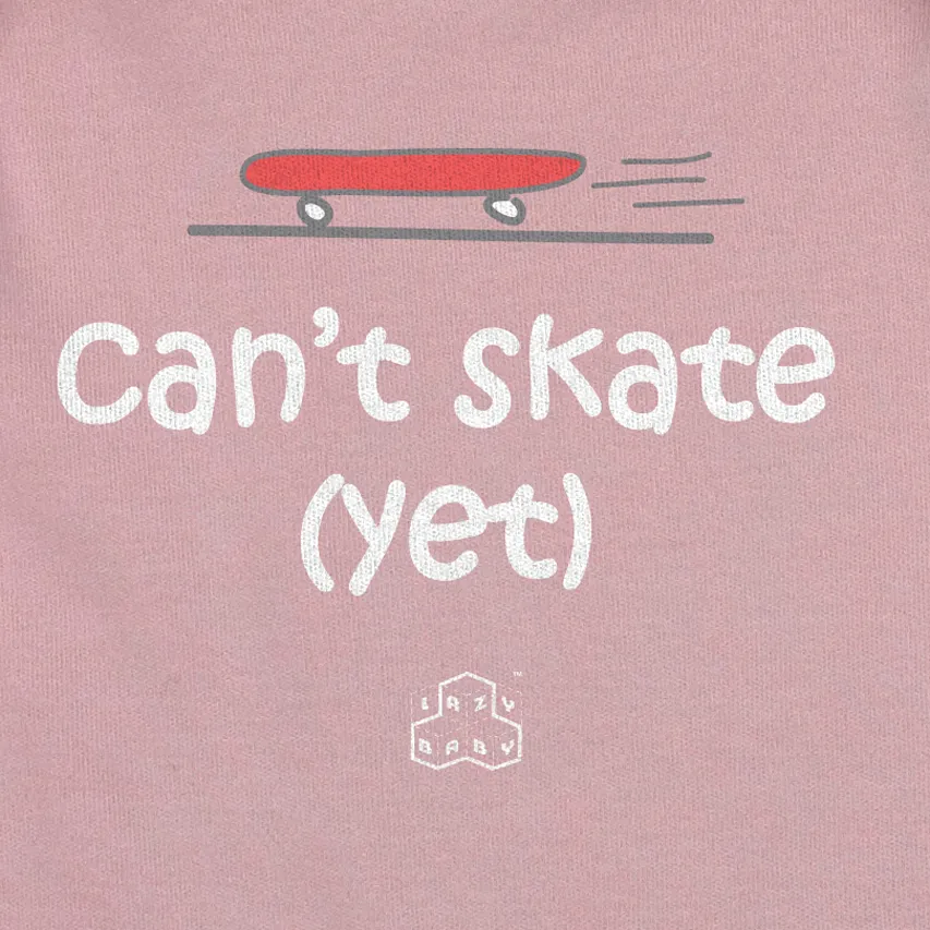 Newborn gift for Skateboarder - Can't skate yet