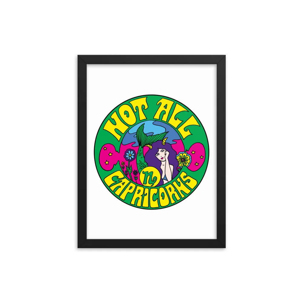 Not All Capricorns Framed Poster