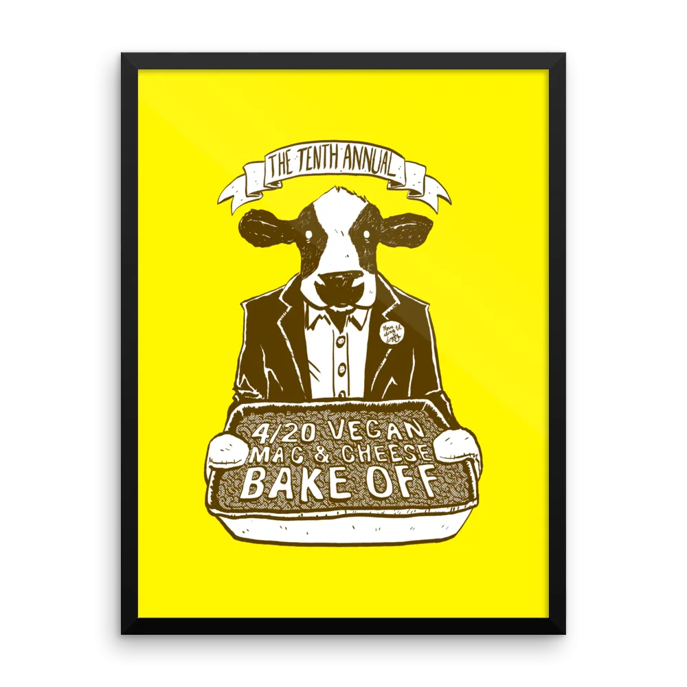 "4/20 Vegan Mac & Cheese Bake Off" Framed Poster