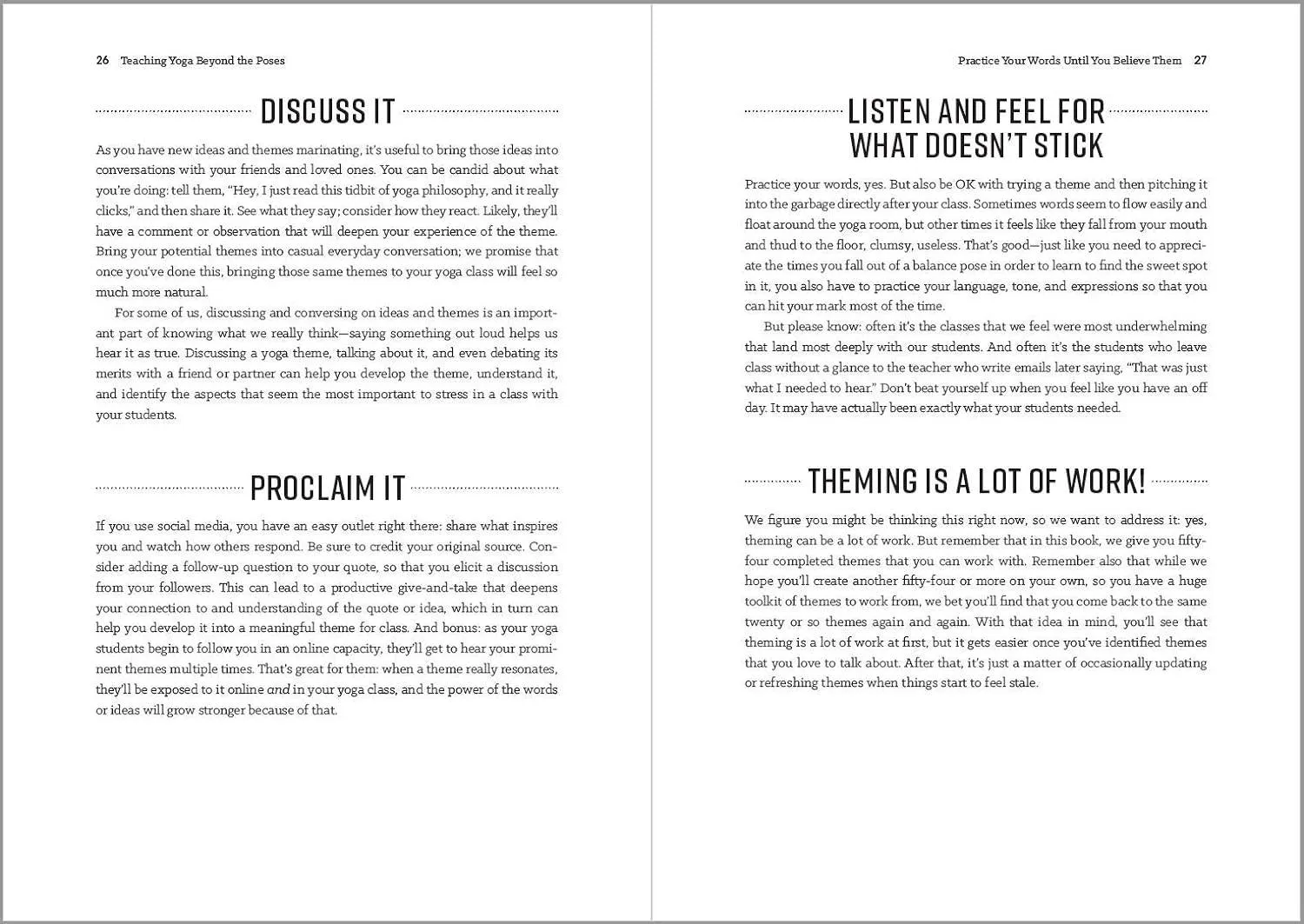 Teaching Yoga Beyond the Poses: A Practical Workbook for Integrating Themes, Ideas, and Inspiration into Your Class